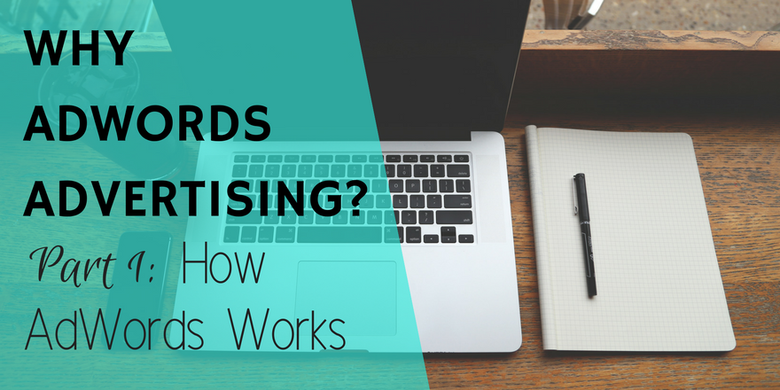 Making AdWords Work Part 1